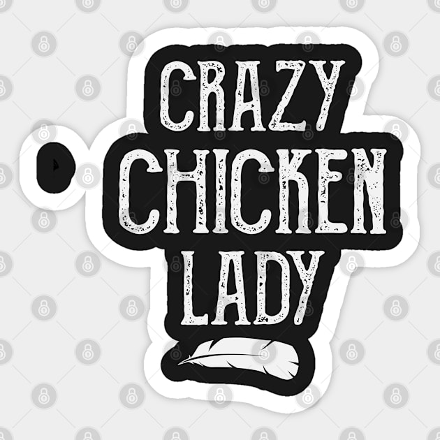 Crazy Chicken Lady - Chicken Lover Sticker by ahmed4411